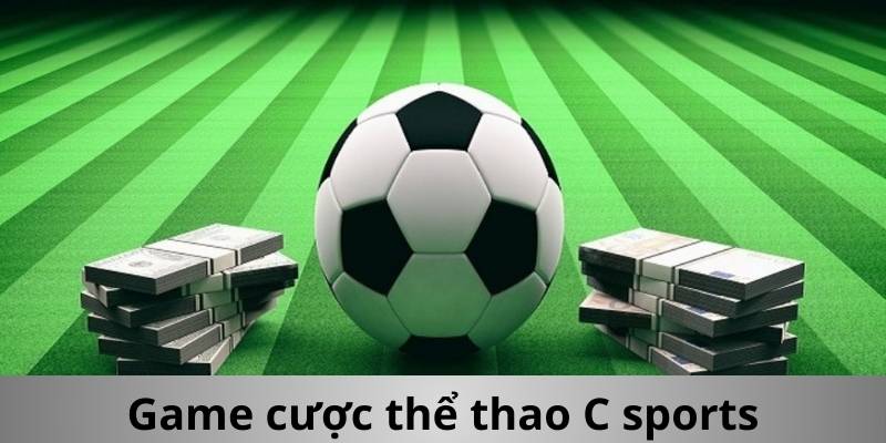 Game cược thể thao C sports